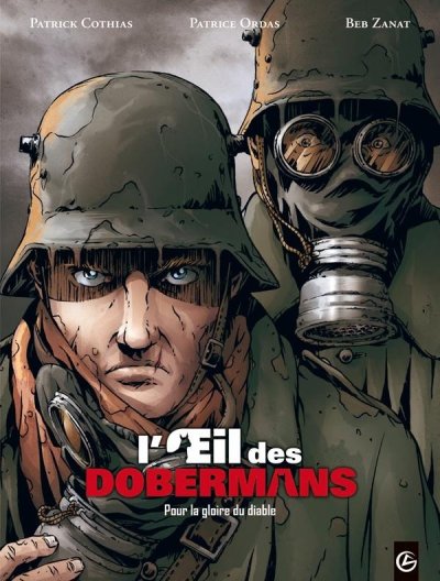 L'Oeil des dobermans - vol. 01/3: Pour la gloire du diable