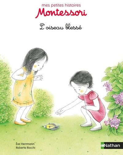 L'oiseau bless&eacute; - p&eacute;dagogie Montessori
