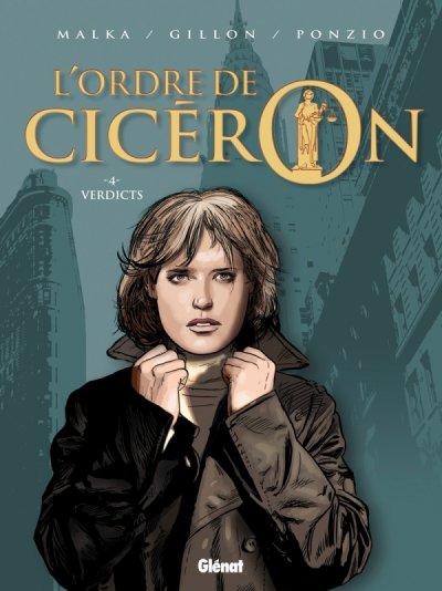 L'Ordre de Cic&eacute;ron - Tome 04: Verdicts