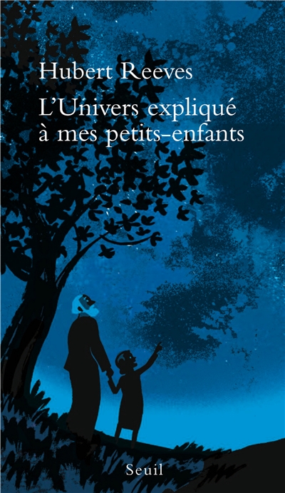 L'Univers expliqu&eacute; &agrave; mes petits-enfants (Broch&eacute;)