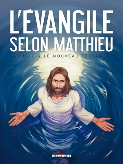 La Bible - Le Nouveau Testament - L'&Eacute;vangile selon Matthieu