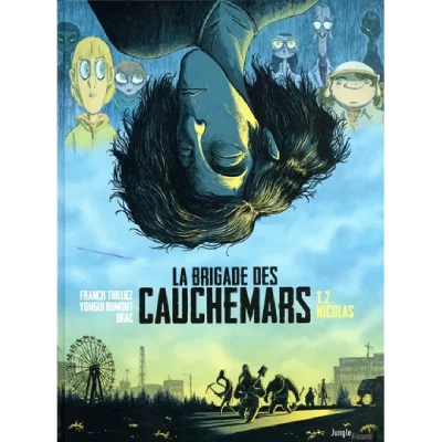 La brigade des cauchemars - Tome 2 Nicolas (BD)