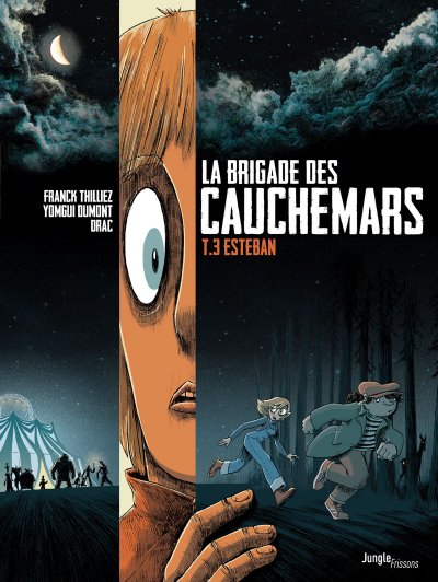 La brigade des cauchemars - Tome 3 Esteban (BD)