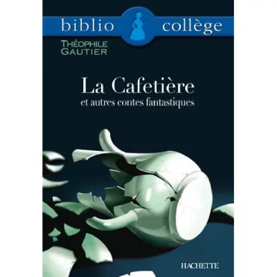 La Cafeti&egrave;re et autres contes fantastiques