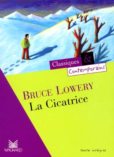 La Cicatrice - Classiques et Contemporains