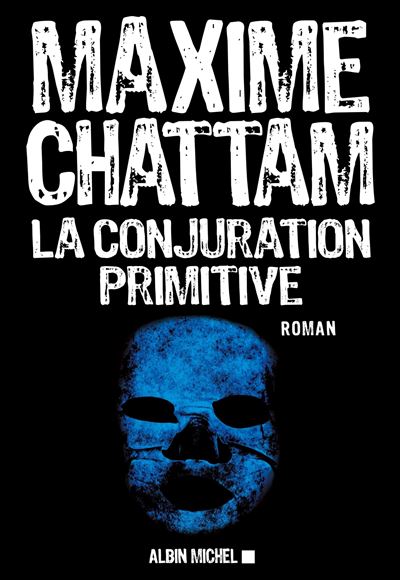 La Conjuration primitive (Grand format)