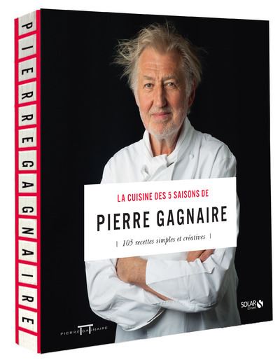 La cuisine des 5 saisons de Pierre Gagnaire NE (Cartonn&eacute;)