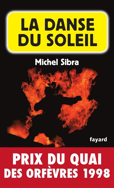 La Danse Du Soleil - Prix Quai des Orf&egrave;vres 1998