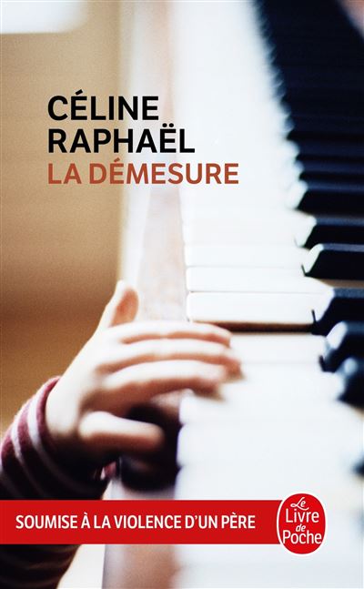 La D&eacute;mesure - Soumise &Agrave; La Violence D'un P&egrave;re
