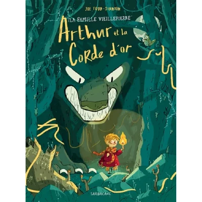 La famille Vieillepierre - Arthur et la corde d'or (BD)