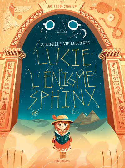 La famille Vieillepierre - Lucie et l'&eacute;nigme du Sphinx (BD)