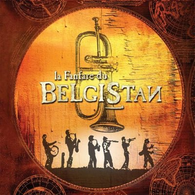 La Fanfare du Belgistan - Digipack