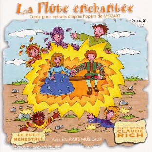La fl&ucirc;te enchant&eacute;e racont&eacute;e aux enfants