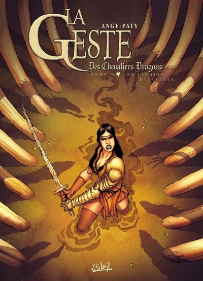 La Geste Des Chevaliers Dragons Tome 5 - Les Jardins Du Palais