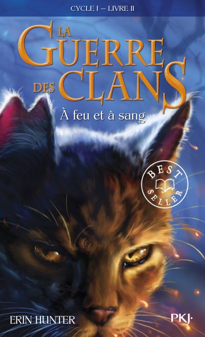 La guerre des Clans cycle I - tome 2 A feu et &agrave; sang -poche- (Poche)
