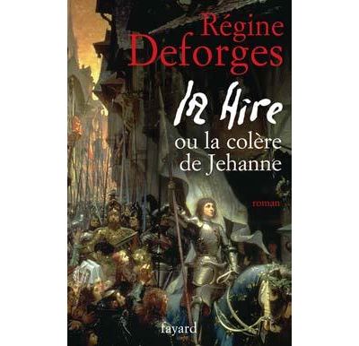 La Hire - Ou La Col&egrave;re De Jehanne
