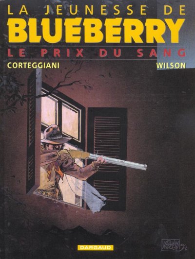 La Jeunesse de Blueberry - Tome 9 - Le Prix du sang (BD)