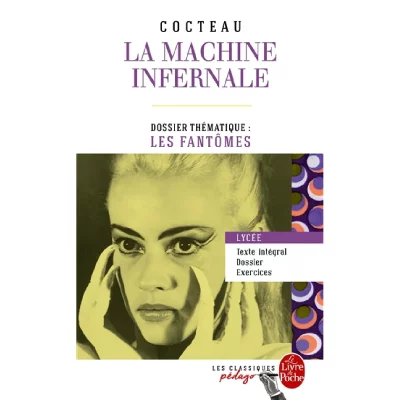 La Machine Infernale - Avec Dossier Th&eacute;matique : Les Fant&ocirc;mes