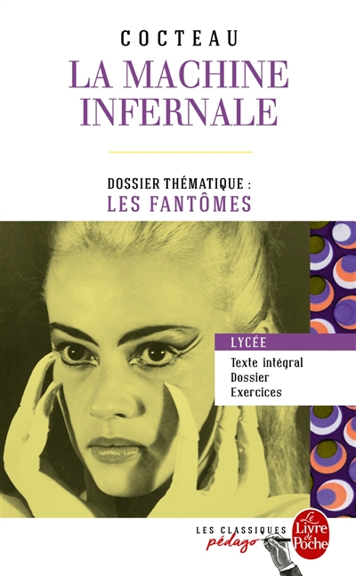 La Machine Infernale - Avec Dossier Th&eacute;matique : Les Fant&ocirc;mes