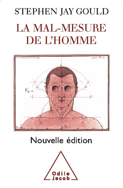 La Mal-Mesure De L'homme - Edition Revue Et Augment&eacute;e 1997