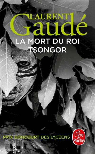 La mort du roi Tsongor - Prix Goncourt des Lyc&eacute;ens 2002