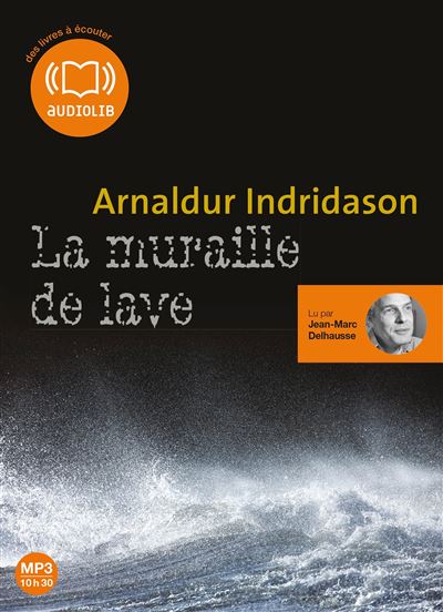 La Muraille de lave: Livre audio 1 CD MP3