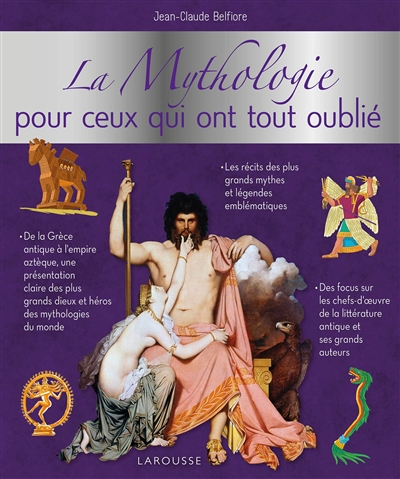 La mythologie pour ceux qui ont tout oubli&eacute;