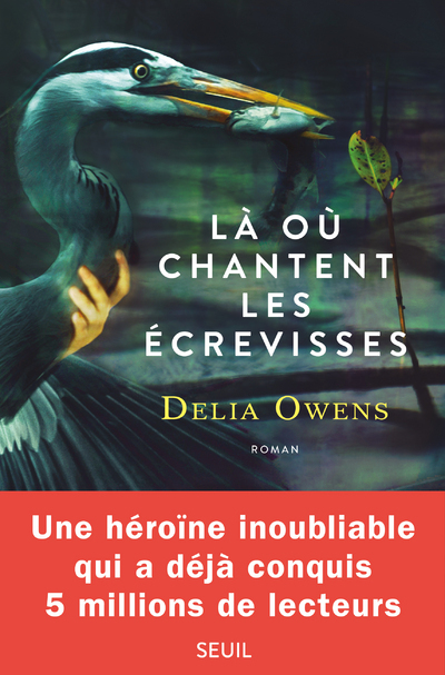 L&agrave; o&ugrave; chantent les &eacute;crevisses (Grand format)