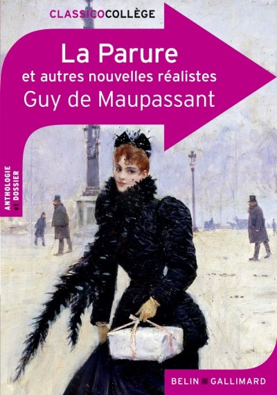 La Parure et autres nouvelles r&eacute;alistes de Guy de Maupassant (Broch&eacute;)