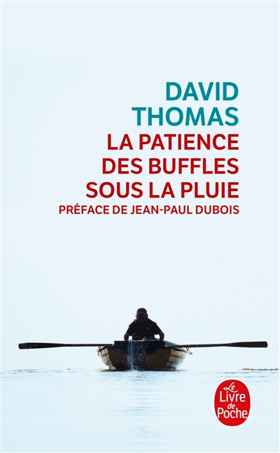 La Patience des buffles sous la pluie (Poche)