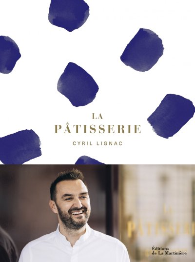 La P&acirc;tisserie de Cyril Lignac (Reli&eacute;)
