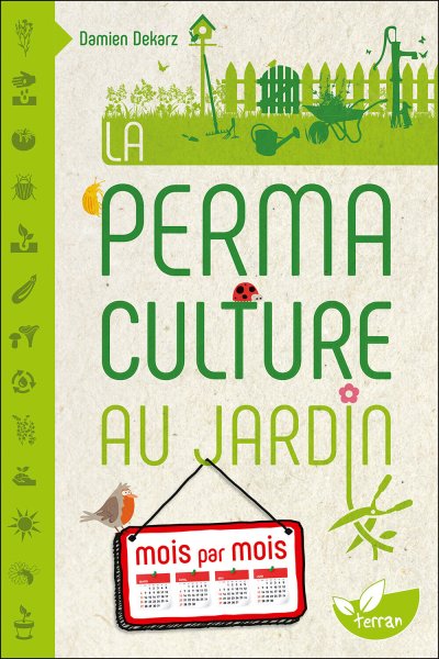 La Permaculture Au Jardin Mois Par Mois