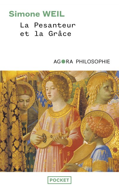 La pesanteur et la gr&acirc;ce (Broch&eacute;)