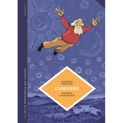 La petite b&eacute;d&eacute;th&egrave;que des savoirs tome 2 - L'univers