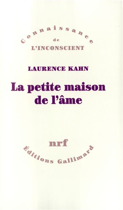 La petite maison de l'&acirc;me