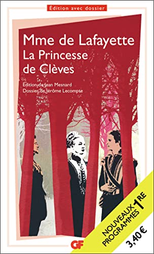 La Princesse De Cl&egrave;ves - Programme Nouveau Bac 2022 1re - Parcours "Individu, Morale Et Soci&eacute;t&eacute;
