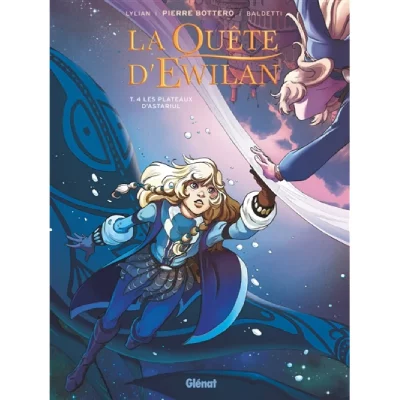 La Qu&ecirc;te d'Ewilan - Tome 04 - Les plateaux d'Astariul (BD)