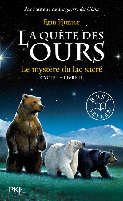 La qu&ecirc;te des ours cycle I - tome 2 Le myst&egrave;re du lac sacr&eacute; (Poche)