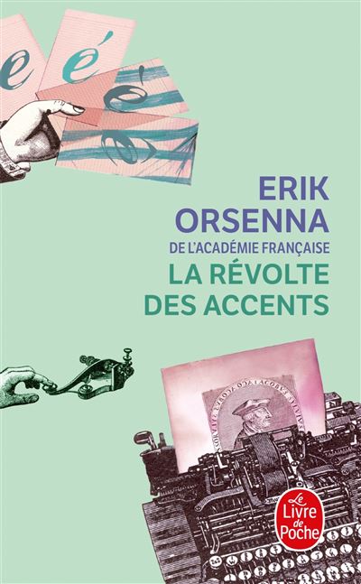 La R&eacute;volte des accents (Poche)