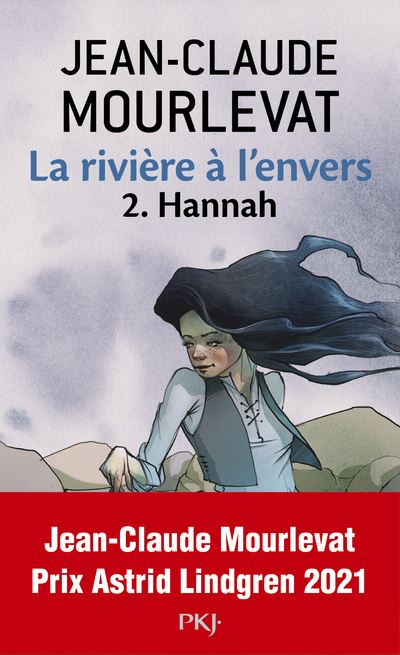 La rivi&egrave;re &agrave; l'envers - tome 2 Hannah (Poche)