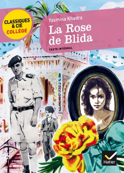 La Rose de Blida - un r&eacute;cit d'adolescence autobiographique (Poche)