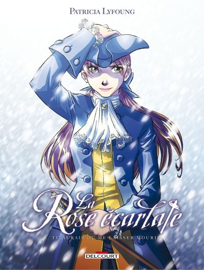 La Rose &eacute;carlate Tome 10 - Tu aurais d&ucirc; me laisser mourir (BD)