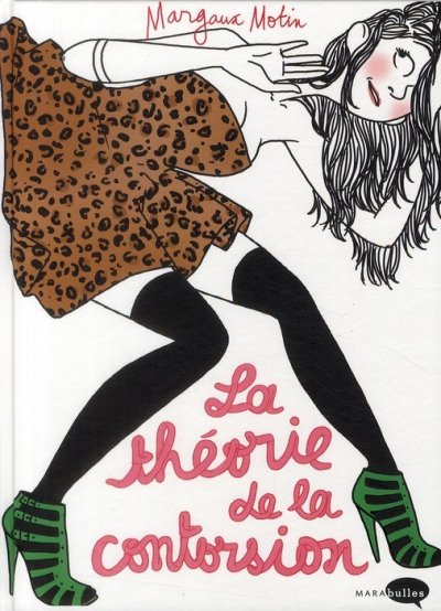 La th&eacute;orie de la contorsion (BD)