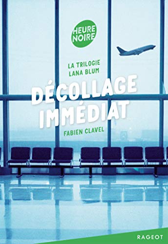 La trilogie Lana Blum - D&eacute;collage imm&eacute;diat (Poche)