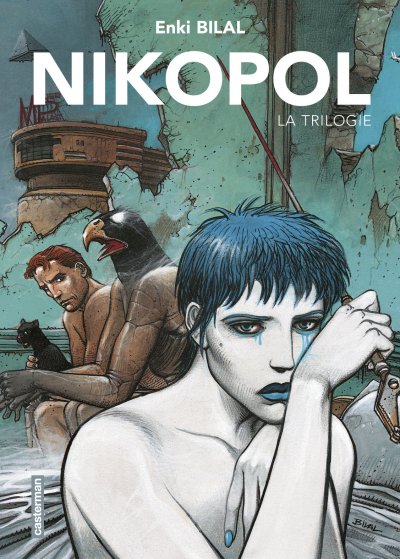 La trilogie Nikopol - int&eacute;grale 2017