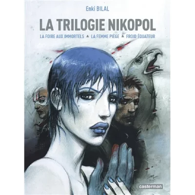 La trilogie Nikopol: L'Int&eacute;grale