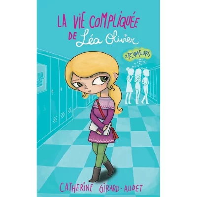 La Vie Compliqu&eacute;e De L&eacute;a Olivier Tome 2 - Rumeurs