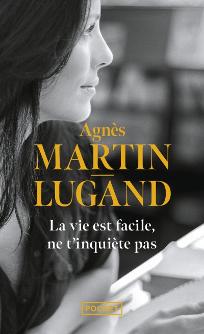 La vie est facile, ne t'inqui&egrave;te pas (Poche)