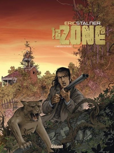 La Zone - Tome 02: R&eacute;sistances