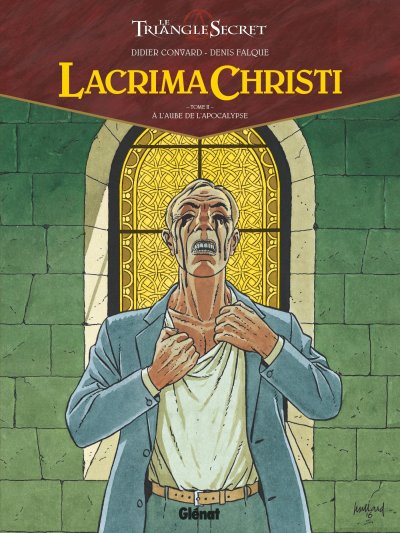 Lacrima Christi - Tome 02 : A l'aube de l'Apocalypse